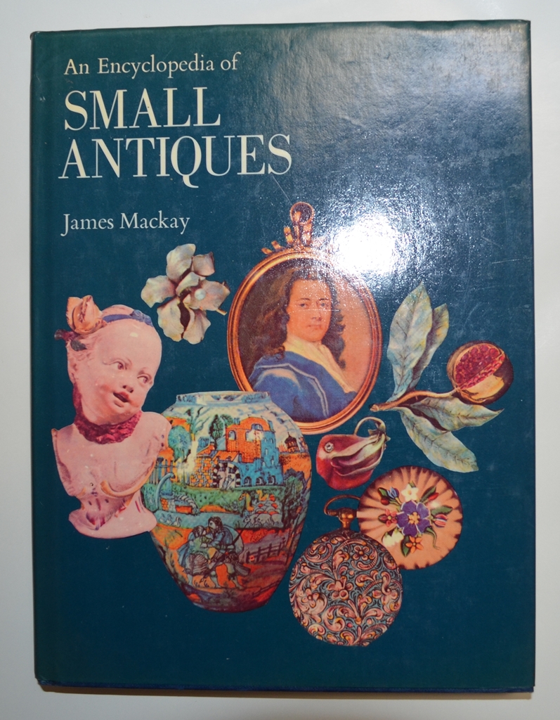 THE ENCYCLOPEDIA OF SMALL ANTIQUES